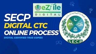 How to Apply SECP Digital Certified True Copy | SECP Digital CTC eZfile | SECP eZfile CTC Process