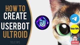 How To Create Userbot Ultroid | Latest Full Tutorial