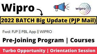 Wipro 2022 BATCH Big Update | PJP Mail Update | Pre-Joining Program | Turbo Opportunity | 2022 BATCH