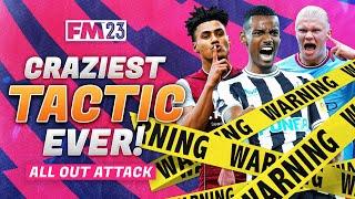 CRAZY FM23 TACTIC | ALL OUT ATTACK