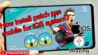 How to install patch pes mobile for ios system