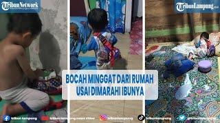 Viral Aksi Kocak Bocah Minggat dari Rumah Usai Dimarahi Ibunya @TRIBUNLAMPUNGNEWSVIDEO