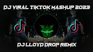 DJ VIRAL TIKTOK MASHUP 2023 MIX BY DJ LLOYD DROP