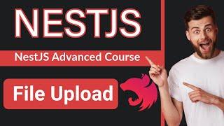 Mastering : NestJS File Upload with Validation #nestjs