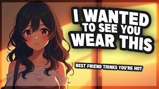 Best Friend Finds You Attractive in the Clothes she Bought You [F4A] {Girlfriend ASMR}