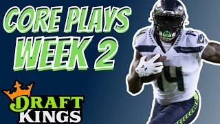 DRAFTKINGS NFL DFS | Core Plays | Week 2