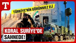 KORAL Suriye'de Sahnede! Rejimin Radarlarının Sesi Nasıl Kesildi? - Türkiye Gazetesi