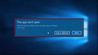 How to Fix This App Can’t Open Check Windows Store for More Info Error in Windows 10