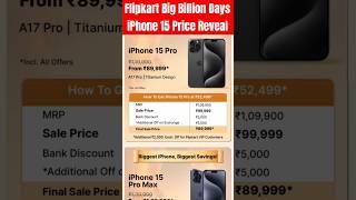 iphone 15 pro Price in Flipkart Big Billion Days 2024 Reveals #iphone15 #flipkartbigbilliondays