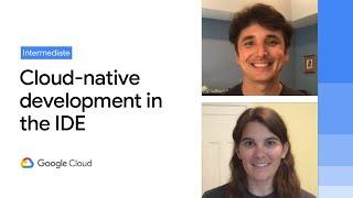 Cloud-native development in the IDE with Cloud Code