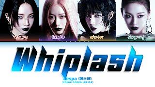 aespa (에스파) 'Whiplash' (Color Coded Lyrics)