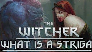 What Is A Striga?  - Witcher Lore - Witcher Mythology - Witcher 3 lore