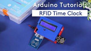 Arduino RFID Time Clock - ELEGOO UNO Most Complete Kit V2.0 Extended Projects 4.7