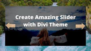 How to create a slider using Divi theme