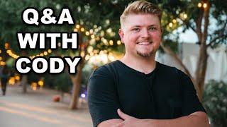 Q & A With Cody! He Answers The Hard Questions!