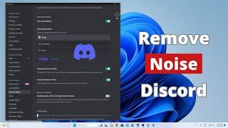 How to Remove Background Noise on Discord