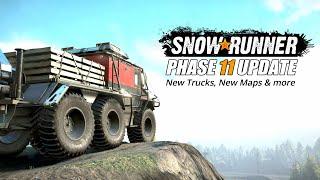 Snowrunner Phase 11 update New Vehicles, Maps, Trailers, etc