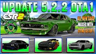 CSR2 | UPDATE 5.2.2 OTA1 | ALL NEW CARS MAXED WITH DYNO!