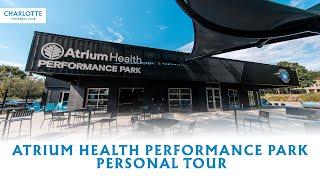 The Official Atrium Health Performance Park Personal Tour