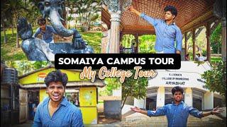 Somaiya College Campus Tour | My College Campus Tour|K J Somaiya