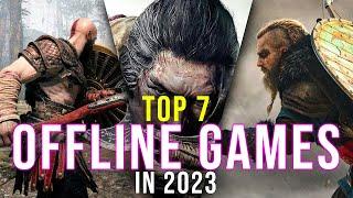 The 7 Best OFFLINE Games In 2023 for pc and console / Offline GamesThat You Can play In 2023