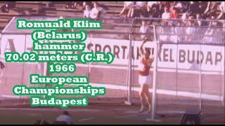 Romuald Klim (Belarus) hammer 70.02 meters (C.R.)  1966 European Championships Budapest.