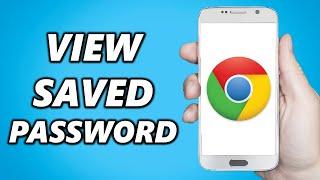 How to View Saved Passwords in Chrome App! (2021)
