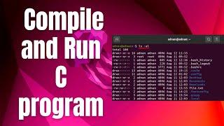 How to Compile and Run C program Using GCC on Ubuntu 22.04 LTS / Ubuntu 24.04 (Linux)