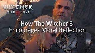 The Witcher 3 – Virtual Empathy & Moral Reflection In Video Games