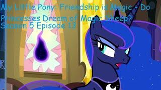 My Little Pony: Friendship is Magic - Do Princesses Dream of Magic Sheep? (Season 5 Episode 13)