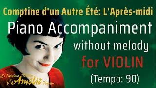 Comptine d'un Autre Été (Amélie) – Violin Play Along, Tempo 90, with Sheet Music