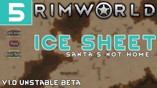 'King! ' RIMWORLD V1.0 Unstable Beta // Let's Play PERMADEATH ICE SHEET //