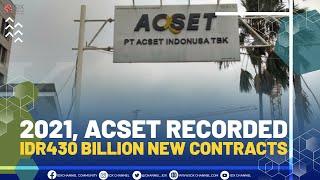 2021, Acset Recorded IDR430 Billion New Contracts | MARKET HEADLINES (12/01/22)