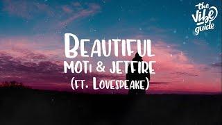 MOTi & JETFIRE - Beautiful (ft. Lovespeake) Lyric Video