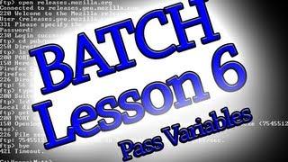 Batch Programming: Lesson 6 (Passing Variables Between Files)