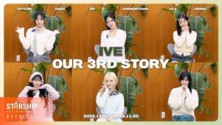 IVE, OUR 3RD STORY