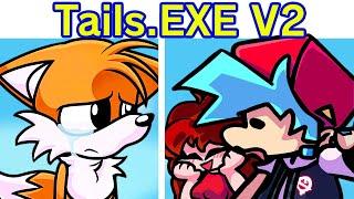 Friday Night Funkin' VS Tails.EXE V2 FULL WEEK (FNF Mod/Hard) (Creepypasta/Horror/Tails EXE Mod)