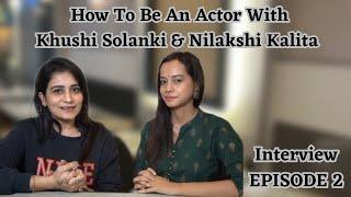 Khushi Solanki With Nilakshi Kalita On YN Content Factory | Interview Episode 2 | YN Series