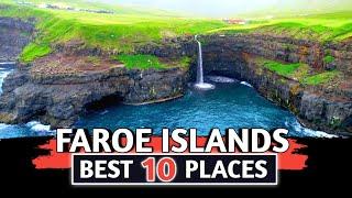 Top 10 places to visit in the Faroe Islands | Faroe Islands travel guide