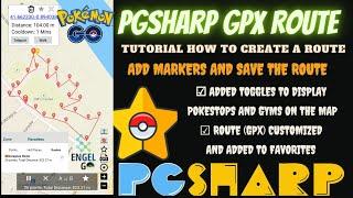 PGSHARP GPX ROUTE + Tutorial how to create a route + How to display pokestops and gyms on the map