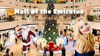 Mall of the Emirates Walking Tour | Feel the Festive Season in Dubai 