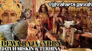 EPS 95. DEWA RAJA INDRA JATUH MISKIN & TERHINA