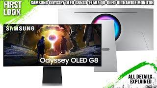 Samsung Odyssey OLED G85SD (G8) 175Hz QD-OLED Ultrawide Monitor Launched - Explained All Details