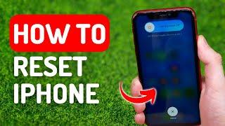 How to Reset iPhone - Full Guide