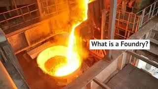 What is a Foundry?