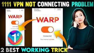 1111 Vpn Not Connecting | How To Fix 1111 Vpn Not Connecting | 1111 Vpn Not Working | 1.1.1.1 Vpn Co