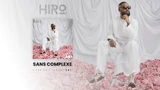 Hiro - Sans Complexe (Vidéo Lyrics)