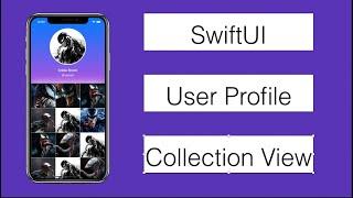 Create User Profile Page With SwiftUI Using A Collection View