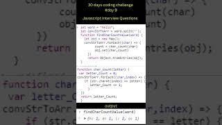 JS Interview Questions find the character count in a string and show the char and count value in obj