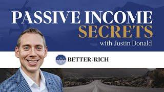 How to Become a Millionaire with Justin Donald | The Better Than Rich Show Ep. 37